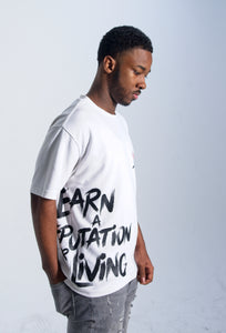 Earn A Reputation Living Graphic Shirt